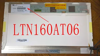 LTN160AT06 16,0-инчов LCD екран на лаптоп LED Дисплей Панел на Матрицата 1366*168 HD