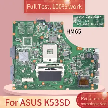 За ASUS K53SD REV.2.0 дънна платка HM65 дънна Платка пълен тест на 100% на работа